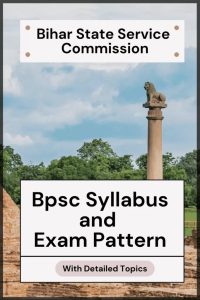 Get Detailed Bpsc syllabus 2022-23